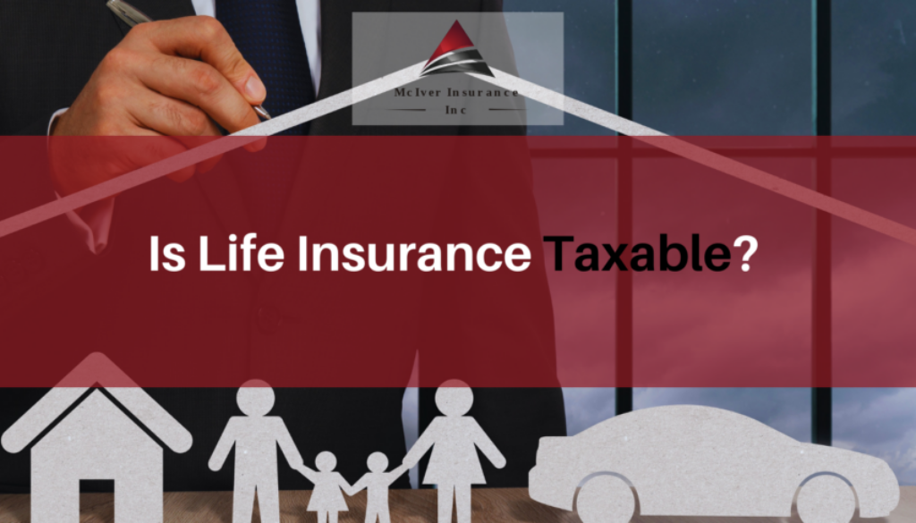 Is Life Insurance Taxable
