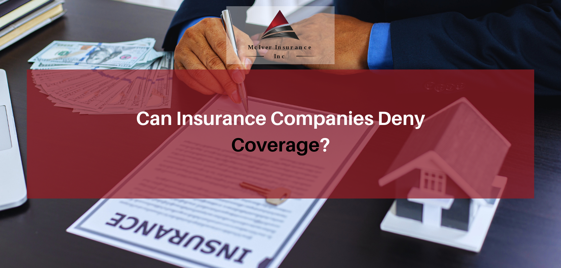 Can Insurance Companies Deny Coverage