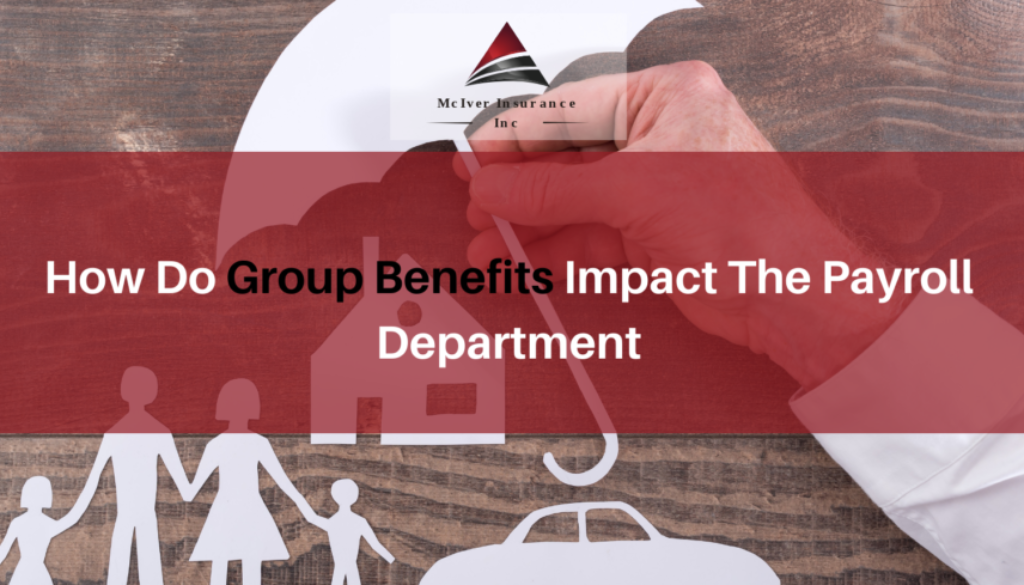 How Do Group Benefits Impact The Payroll Department