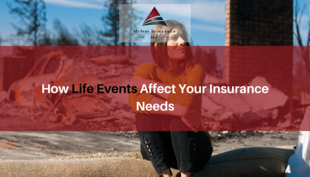 How Life Events Affect Your Insurance Needs