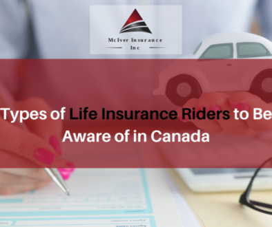 Types of Life Insurance Riders to Be Aware of in Canada