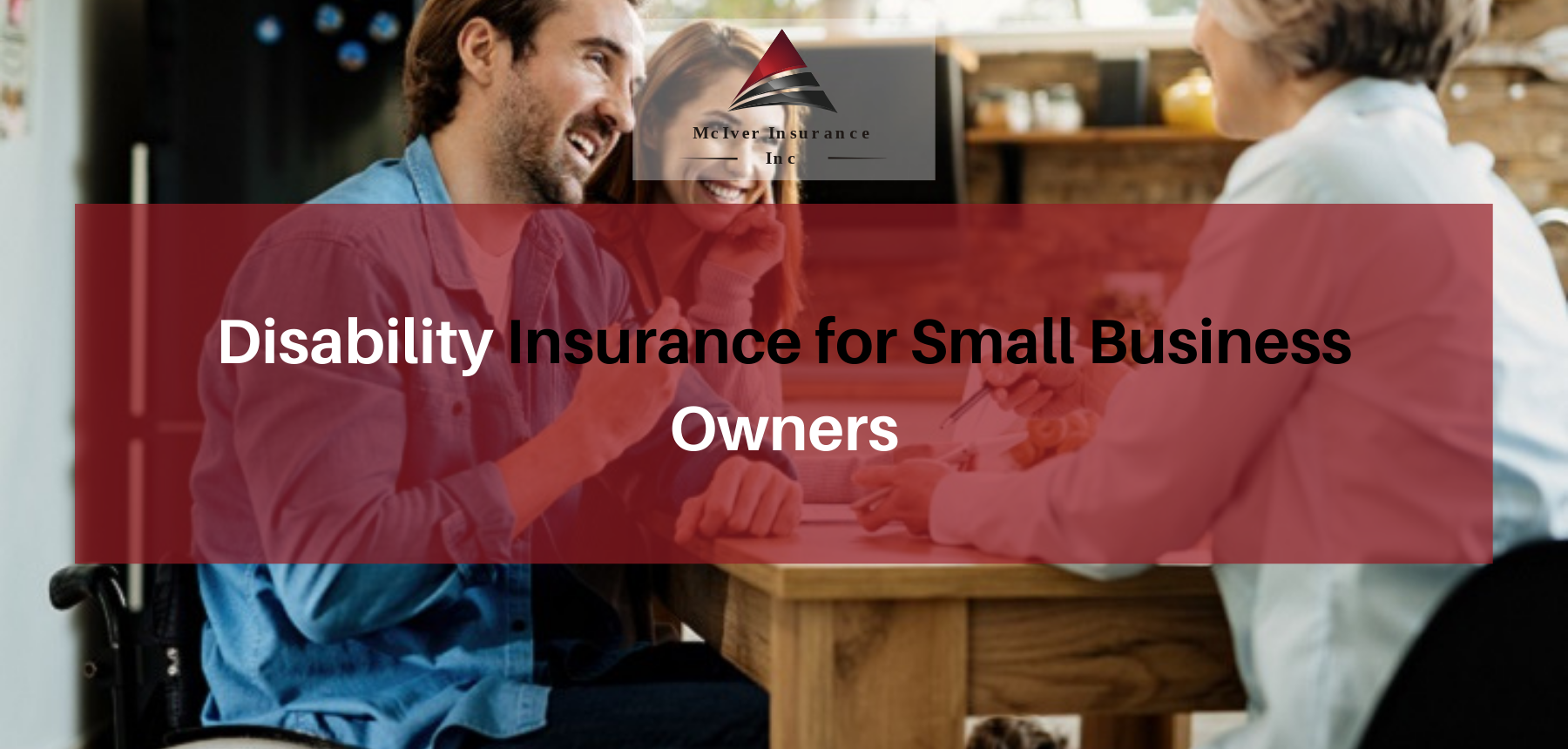 Disability Insurance for Small Business Owners