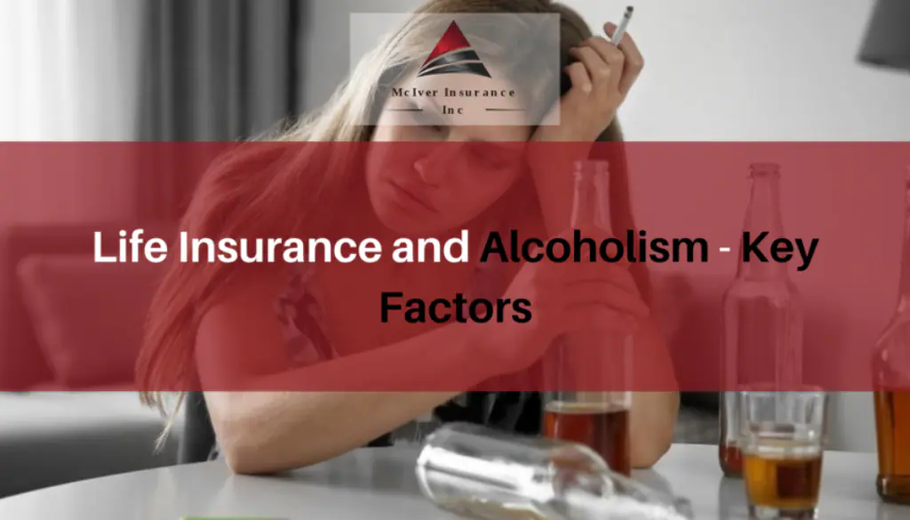 Life Insurance and Alcoholism - Key Factors