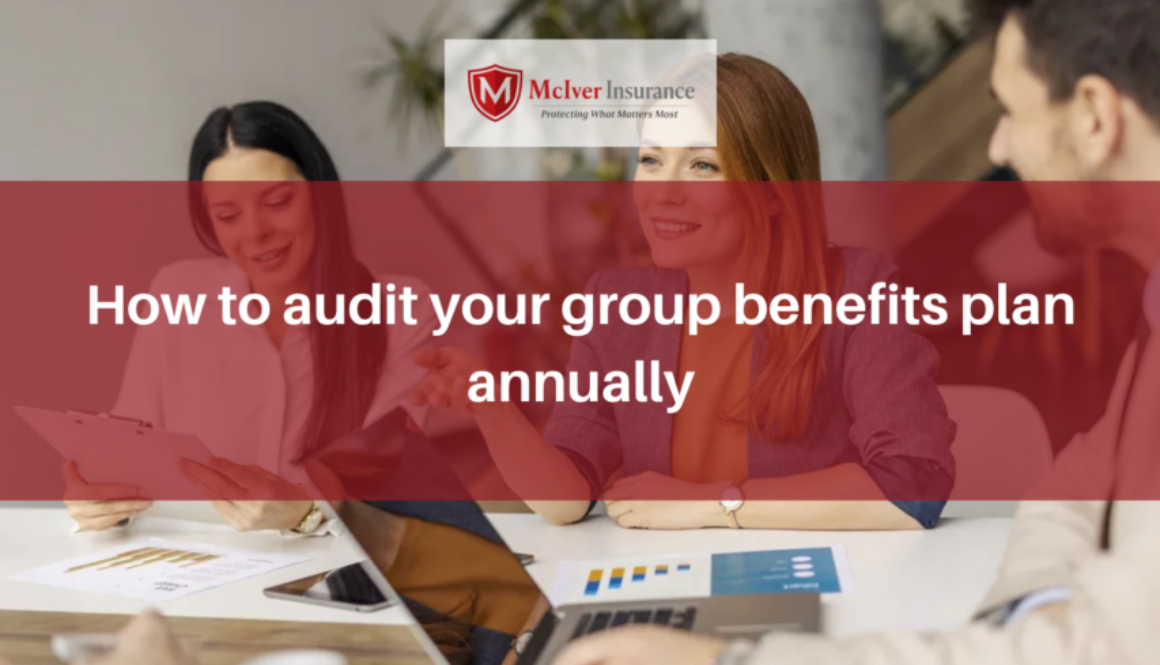 How to audit your group benefits plan annually