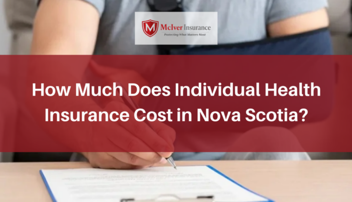 How Much Does Individual Health Insurance Cost in Nova Scotia_